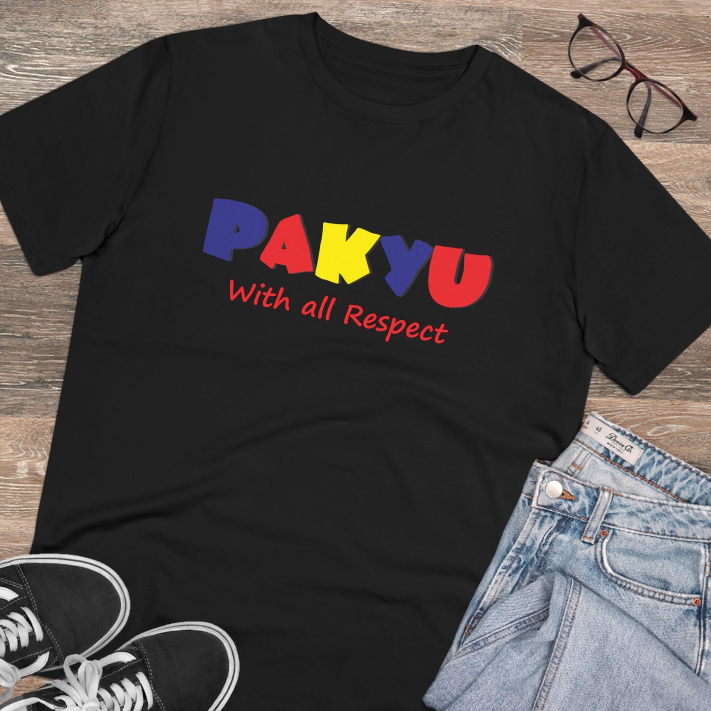 Pakyu with all respect - Organic T-shirt PT1004