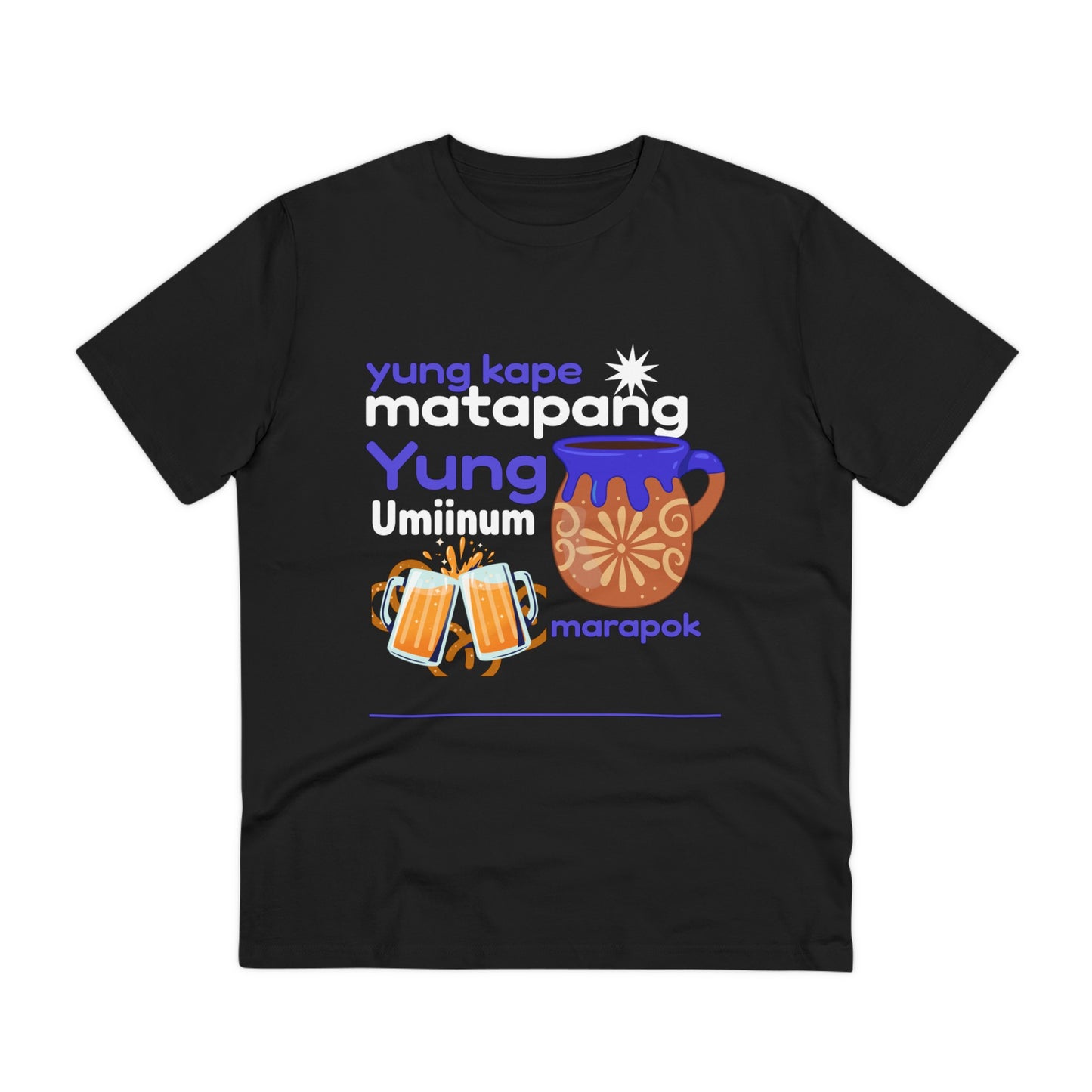 yung kape matapang yung umiinom marupok -Organic T-shirt PT 1065