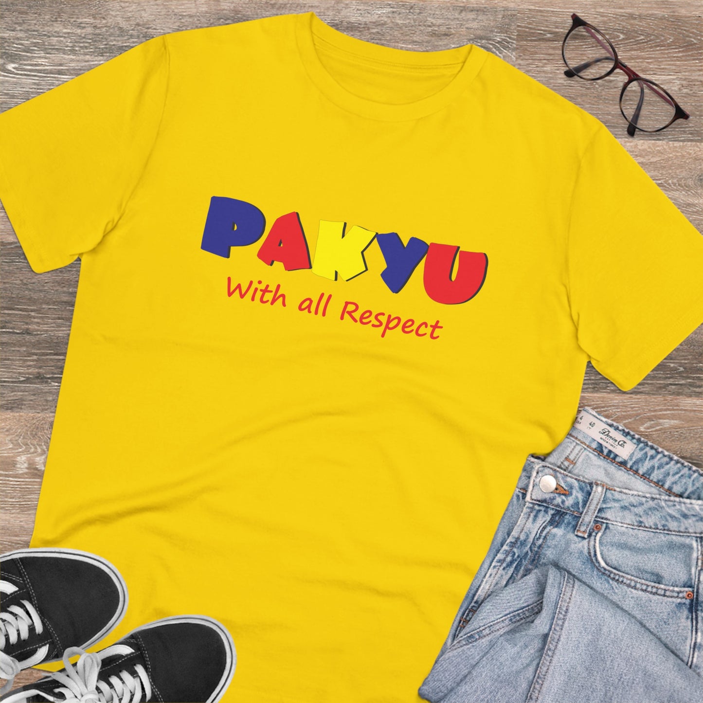 Pakyu with all respect - Organic T-shirt PT1004