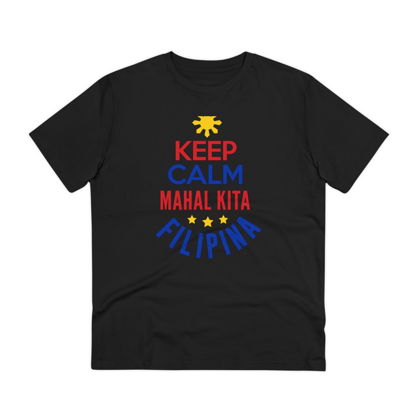 Keep Calm Mahal Kita - Organic T-shirt PT1051