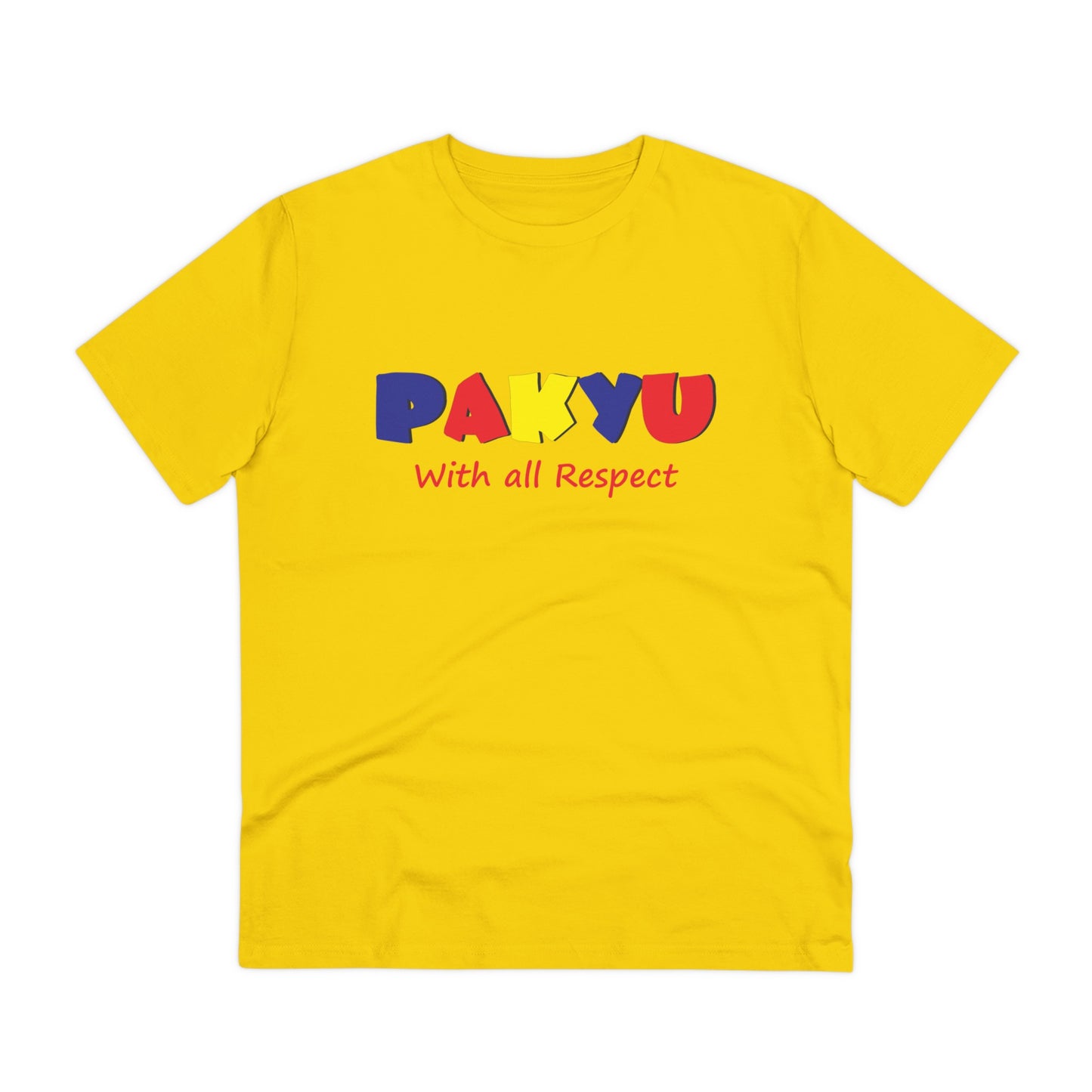 Pakyu with all respect - Organic T-shirt PT1004