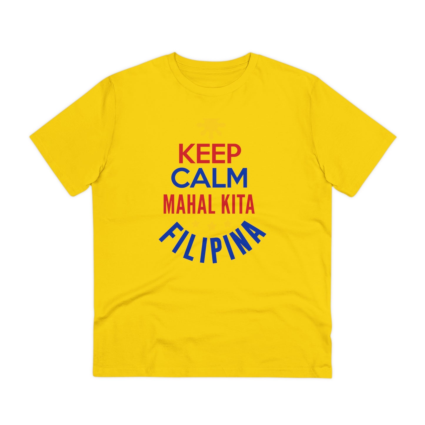 Keep Calm Mahal Kita - Organic T-shirt PT1051