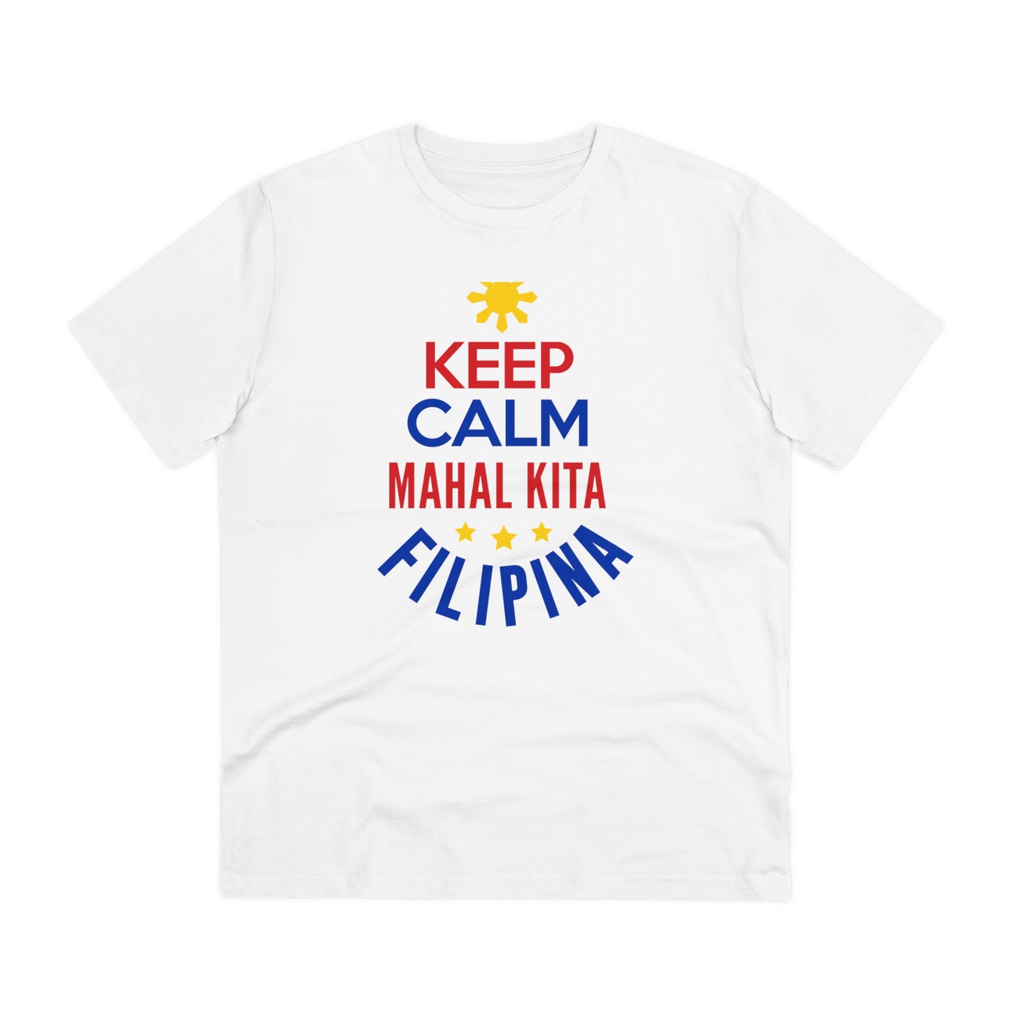 Keep Calm Mahal Kita - Organic T-shirt PT1051