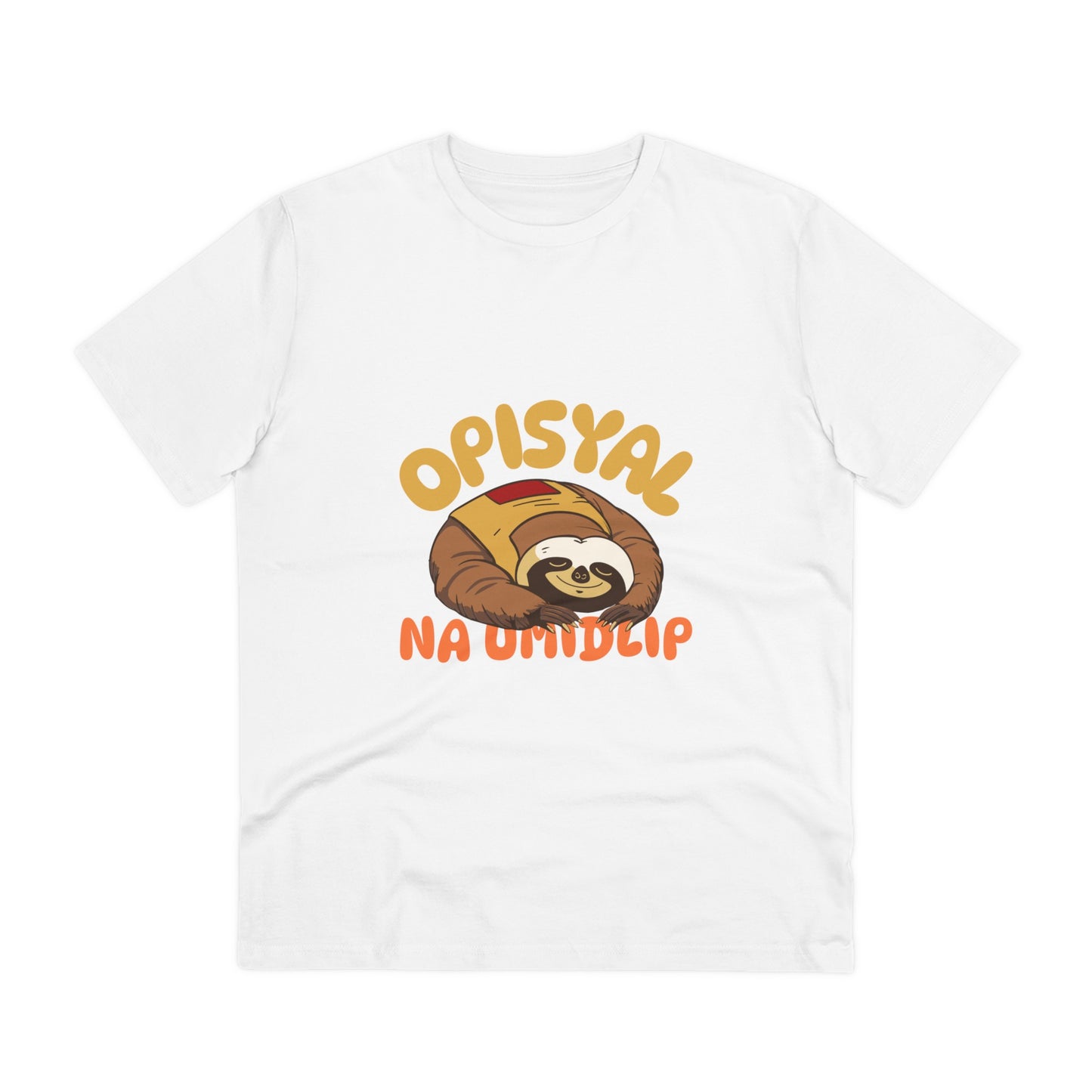Opisyal Na Umidlip -Organic T-shirt PT 1062