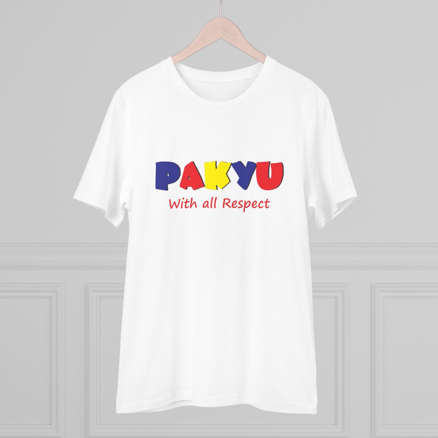Pakyu with all respect - Organic T-shirt PT1004