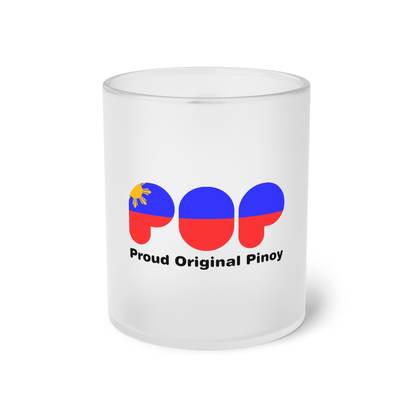 Proud Original Pinoy -Frosted Glass Mug MT9001