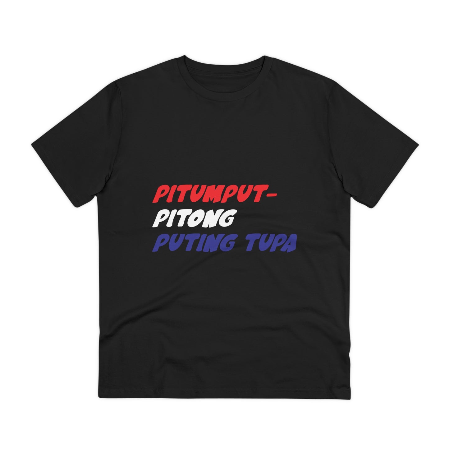 PITUMPUT- PITONG PUTING TUPA Organic T-shirt PT 1030