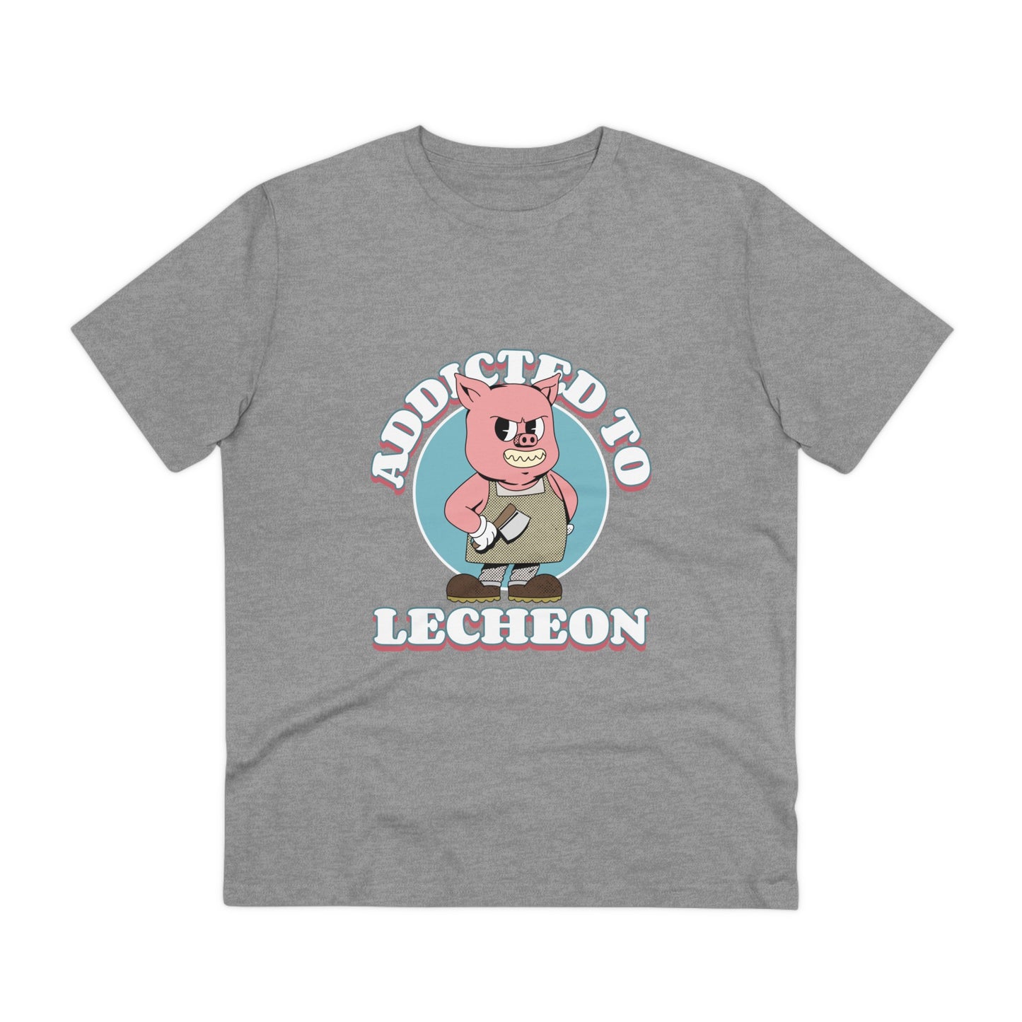 Addicted to Lecheon -Organic T-shirt PT 1074