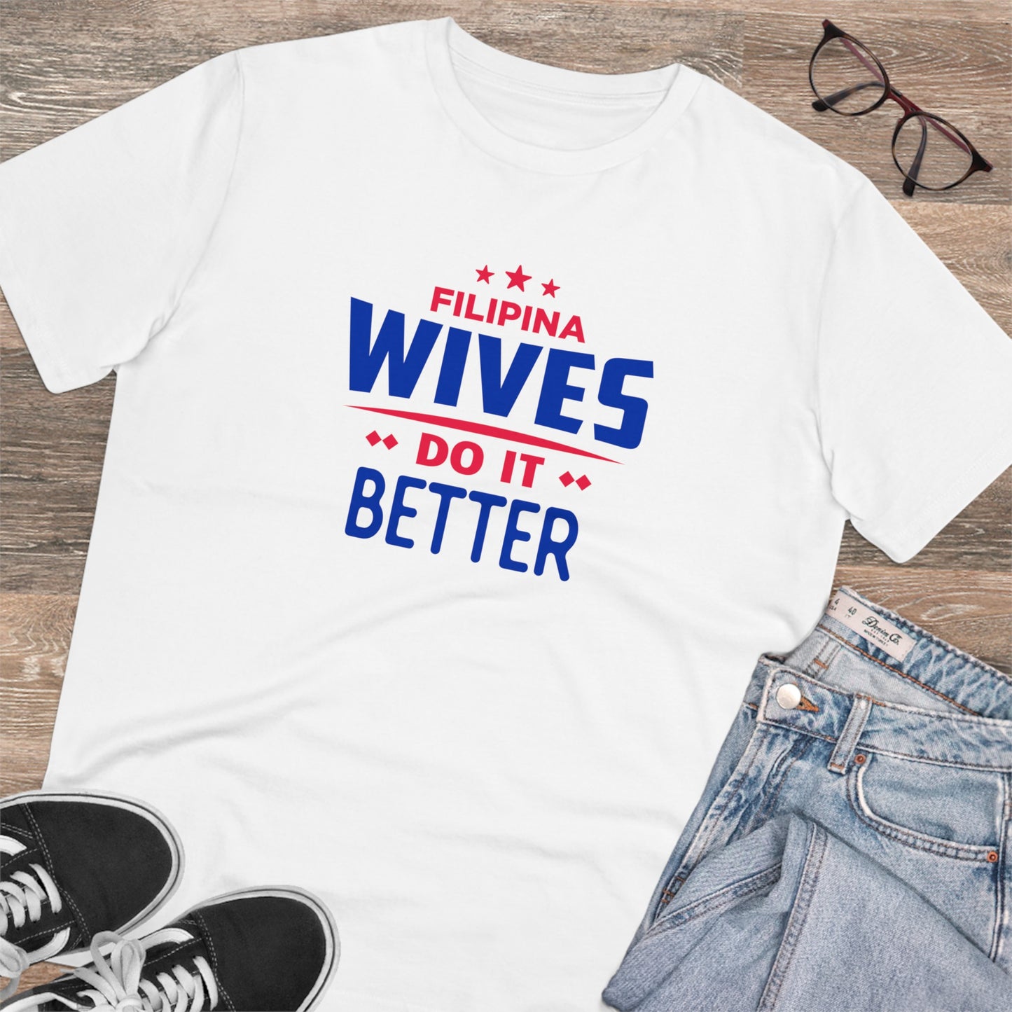 Filiino Wives Do It Better - Organic T-shirt PT1019