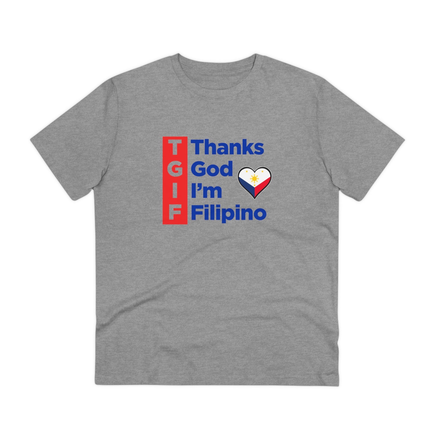 Thank God im Filipino - Organic T-shirt PT1046