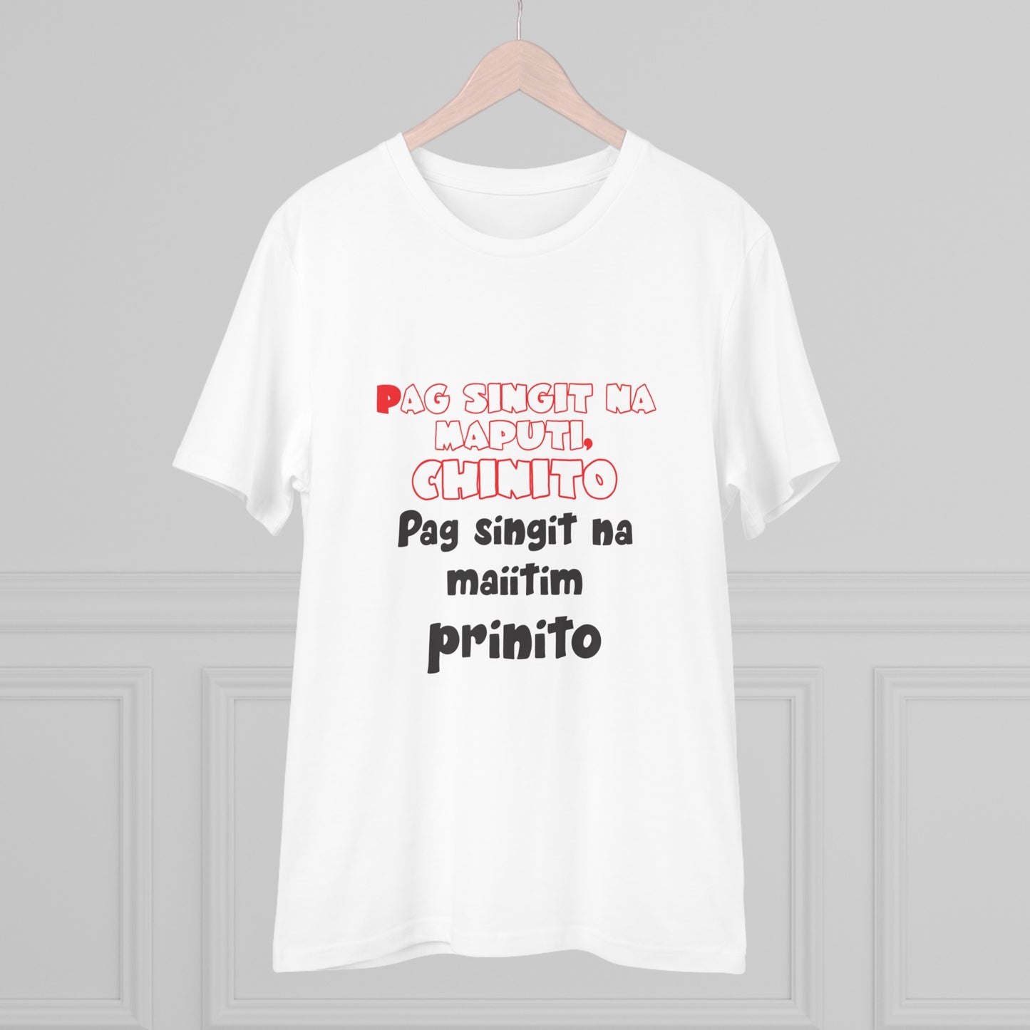 Pag singit na maputi, chinito... - Organic T-shirt PT1018