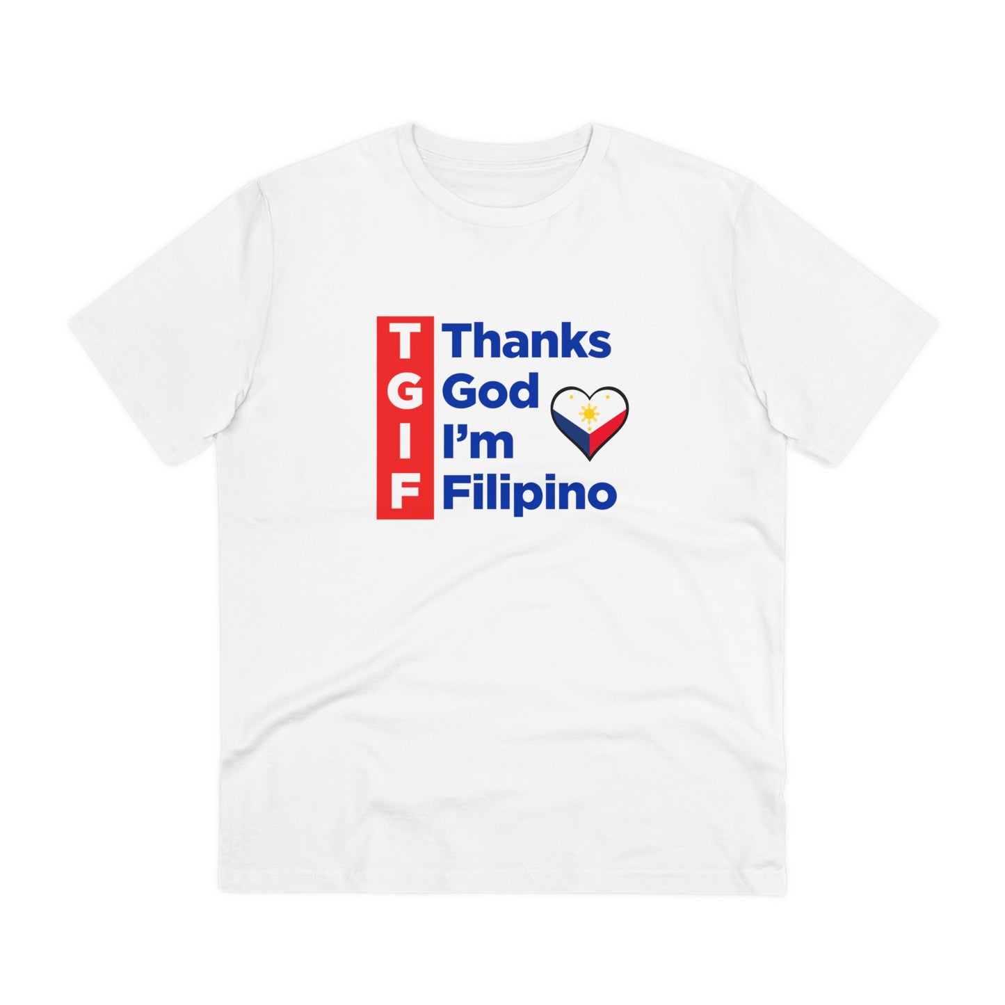 Thank God im Filipino - Organic T-shirt PT1046