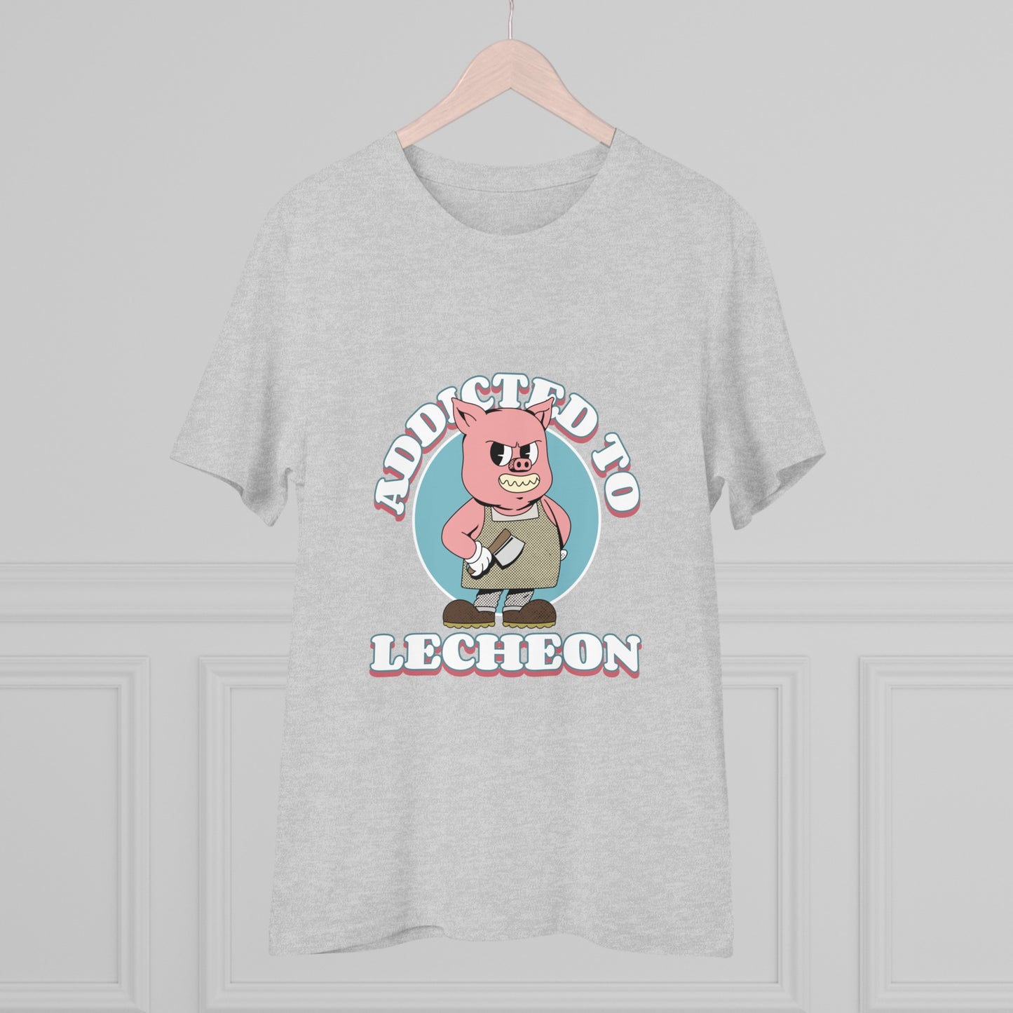 Addicted to Lecheon -Organic T-shirt PT 1074