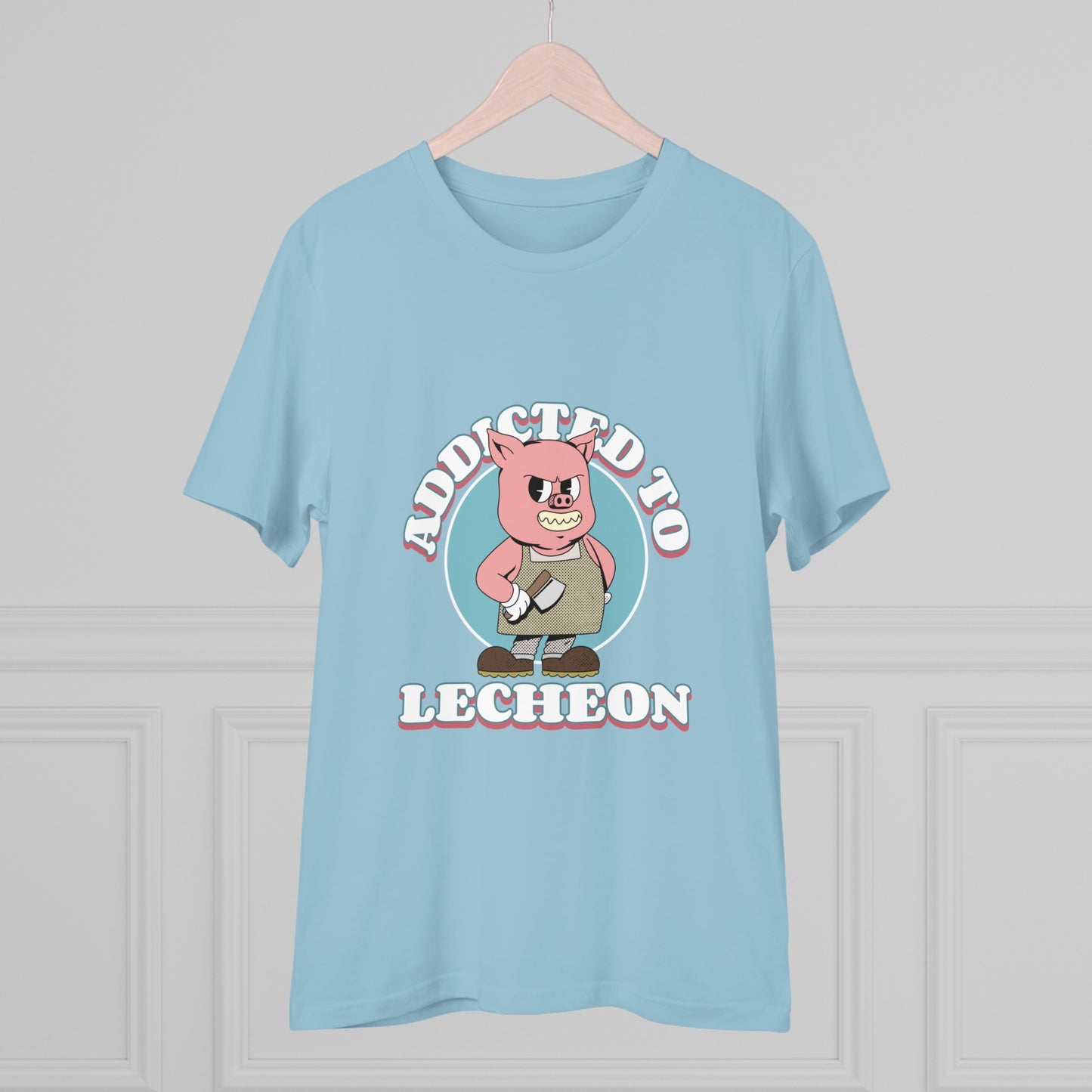 Addicted to Lecheon -Organic T-shirt PT 1074