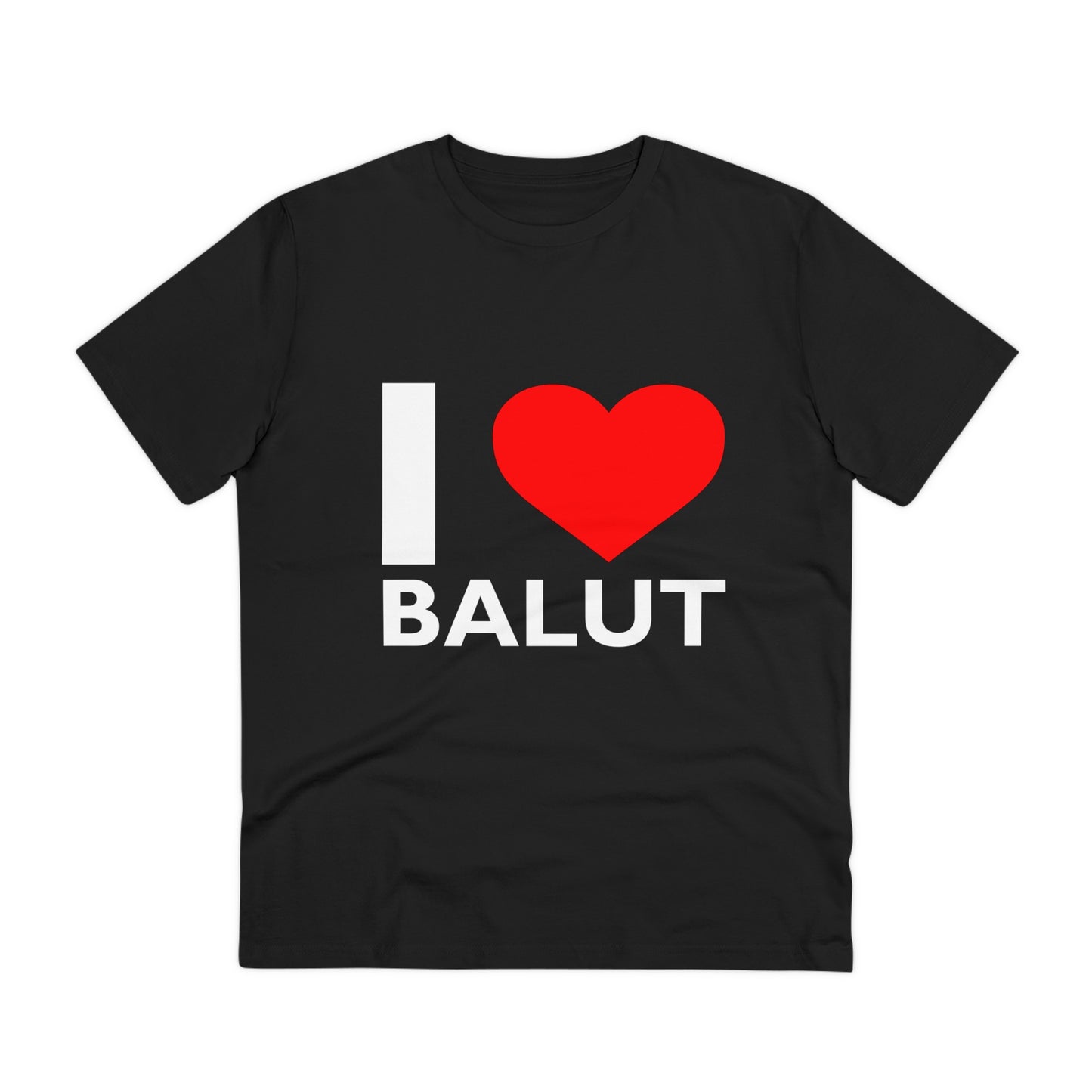 I Love Balut- Organic T-shirt PT 1035