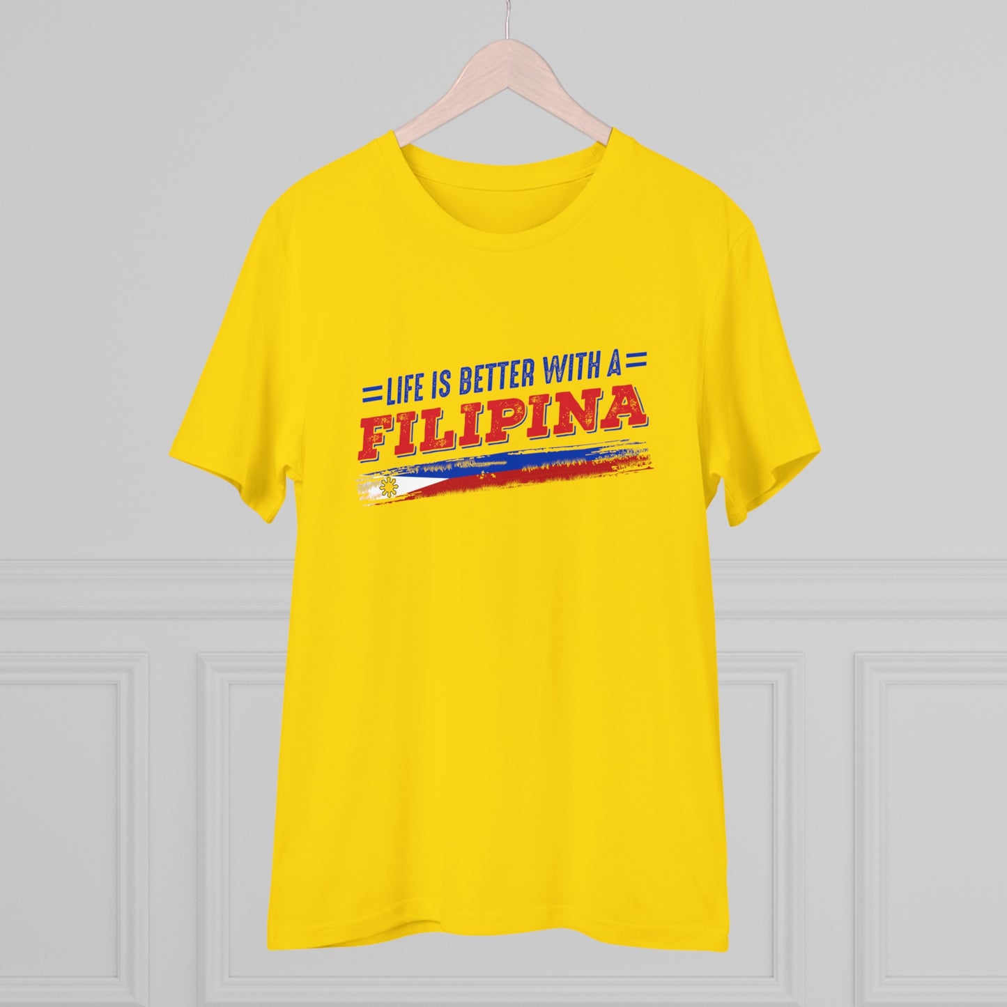 Life is Better with a Filipina -Organic T-shirt PT1052