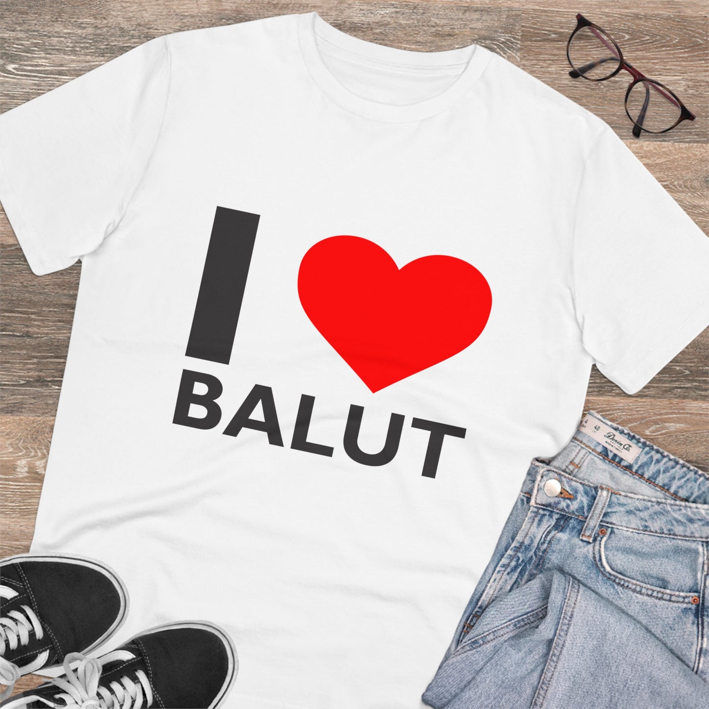 I Love Balut- Organic T-shirt PT 1035