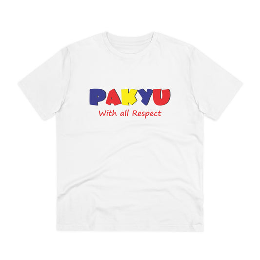 Pakyu with all respect - Organic T-shirt PT1004