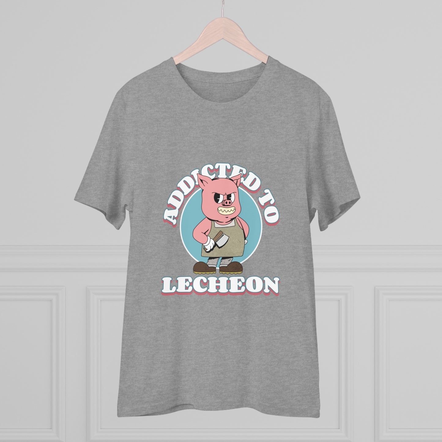 Addicted to Lecheon -Organic T-shirt PT 1074