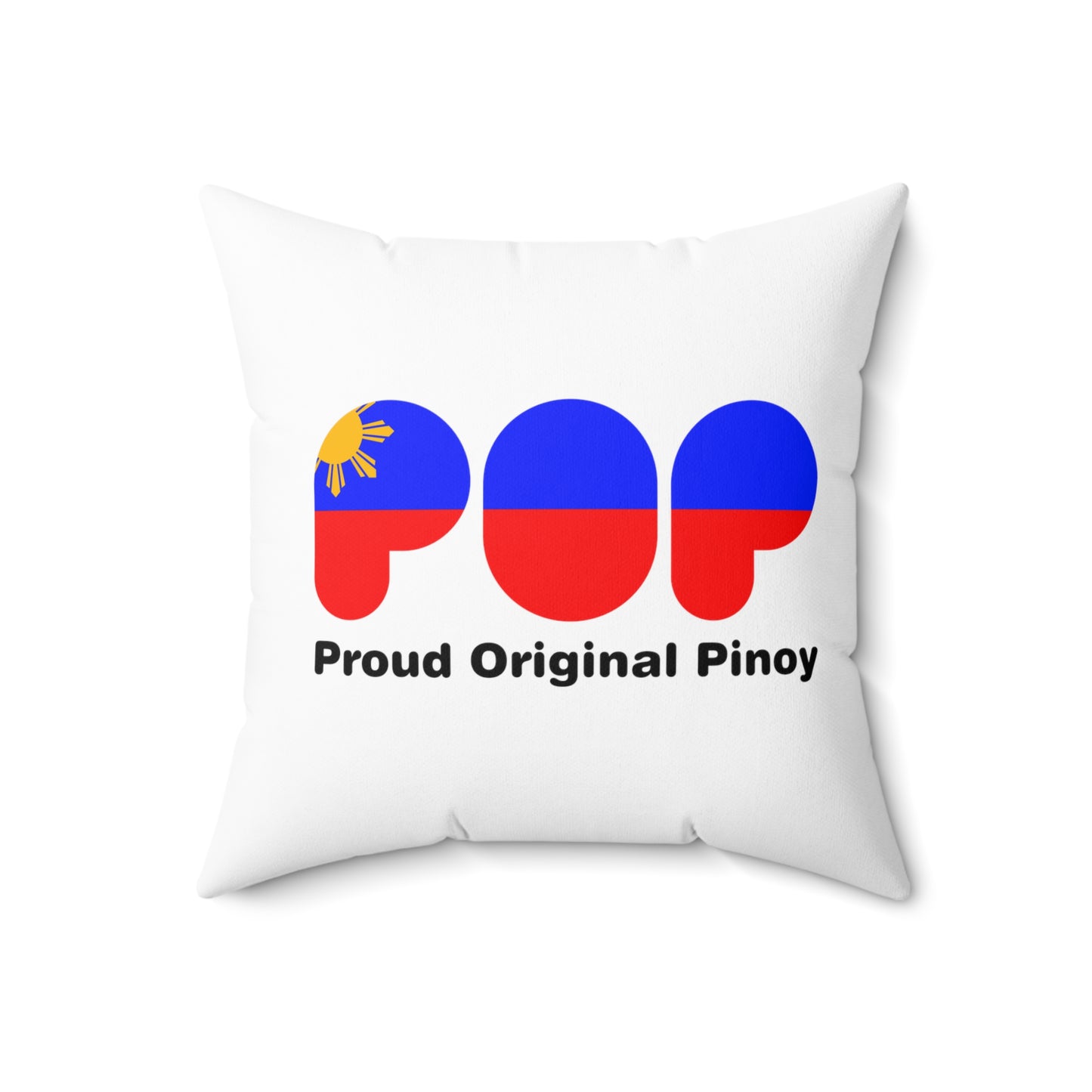 Proud Original Pinoy- Spun Polyester Square Pillow MT 11001