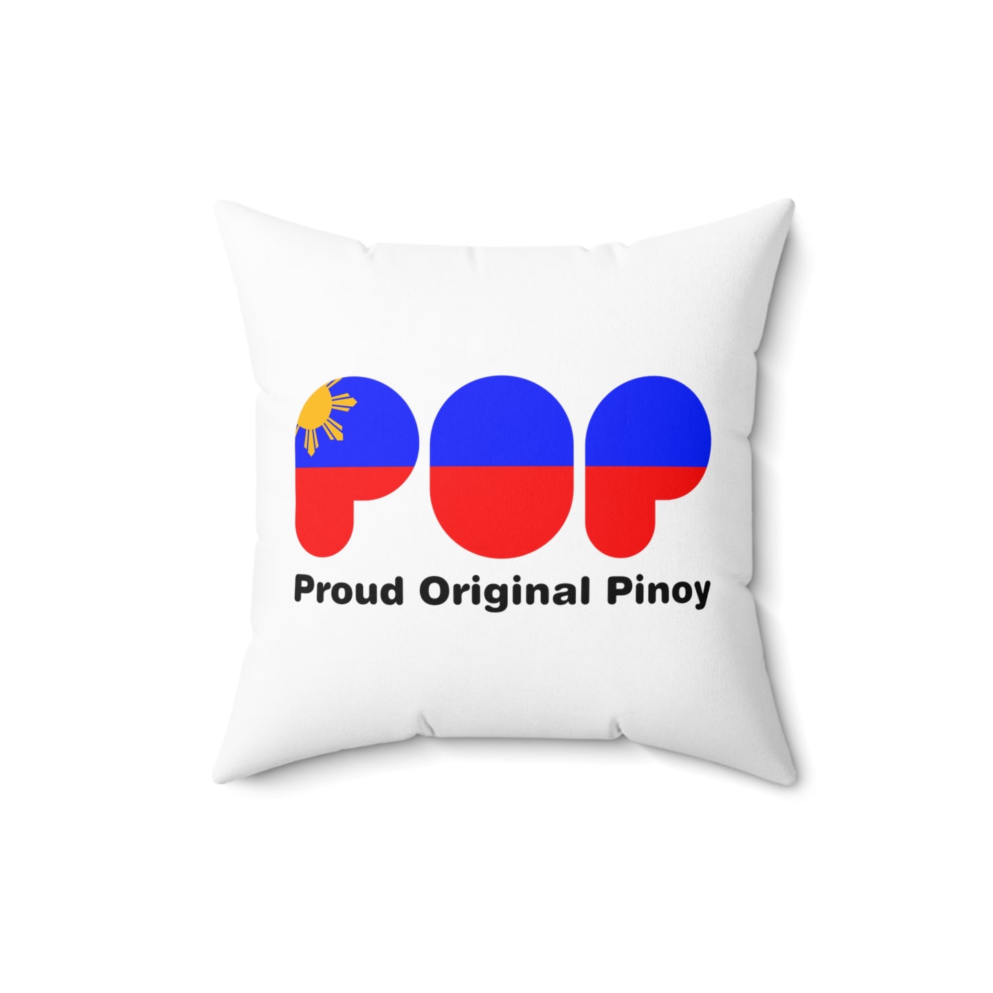 Proud Original Pinoy- Spun Polyester Square Pillow MT 11001