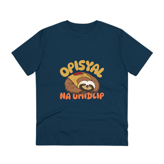 Opisyal Na Umidlip -Organic T-shirt PT 1062