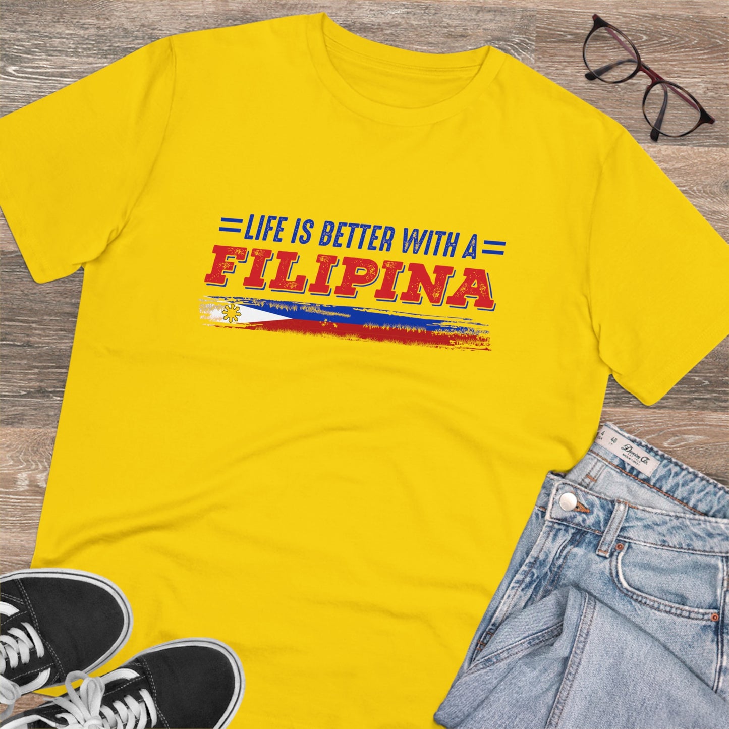 Life is Better with a Filipina -Organic T-shirt PT1052