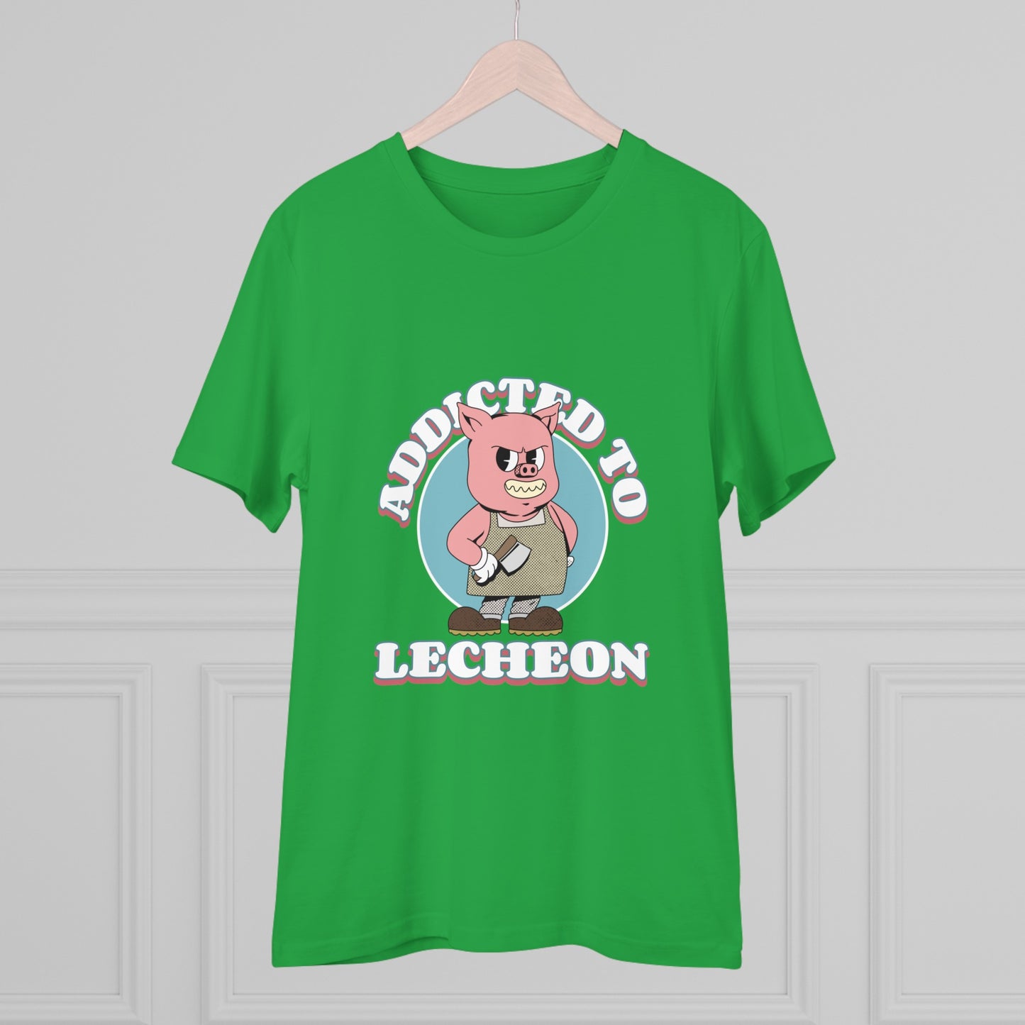 Addicted to Lecheon -Organic T-shirt PT 1074